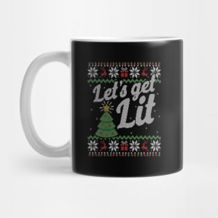 Ugly Lets Get Lit Mug